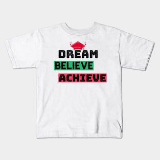 Graduate, Motivation Kids T-Shirt